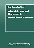 E-Book (pdf) Industrialismus und Ökoromantik von 