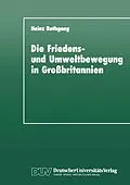 E-Book (pdf) Die Friedens- und Umweltbewegung in Großbritannien von Heinz Rothgang