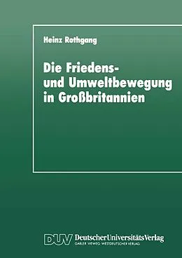 E-Book (pdf) Die Friedens- und Umweltbewegung in Großbritannien von Heinz Rothgang