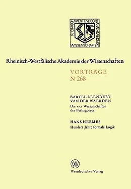 E-Book (pdf) Die vier Wissenschaften der Pythagoreer. Hundert Jahre formale Logik von Bartel L. van der Waerden