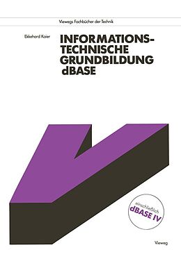 E-Book (pdf) Informationstechnische Grundbildung dBASE von Ekkehard Kaier