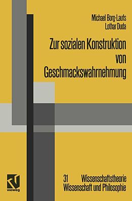 E-Book (pdf) Zur sozialen Konstruktion von Geschmackswahrnehmung von Michael Borg-Laufs