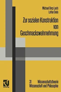 E-Book (pdf) Zur sozialen Konstruktion von Geschmackswahrnehmung von Michael Borg-Laufs