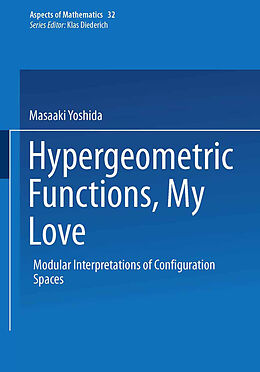 Kartonierter Einband Hypergeometric Functions, My Love von Masaaki Yoshida