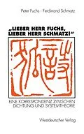 E-Book (pdf) Lieber Herr Fuchs, lieber Herr Schmatz! von Peter Fuchs, Ferdinand Schmatz
