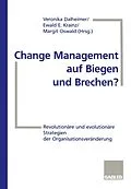 E-Book (pdf) Change Management auf Biegen und Brechen? von Ewald E. Krainz