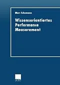 E-Book (pdf) Wissensorientiertes Performance Measurement von Marc Schomann