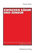 E-Book (pdf) Zwischen Zäsur und Zensur von Monika Müller
