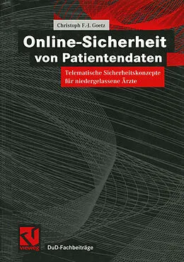E-Book (pdf) Online-Sicherheit von Patientendaten von Christoph F-J Goetz