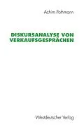 E-Book (pdf) Diskursanalyse von Verkaufsgesprächen von Achim Pothmann