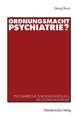 E-Book (pdf) Ordnungsmacht Psychiatrie? von Georg Bruns