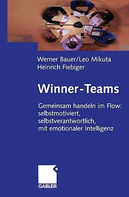 E-Book (pdf) Winner-Teams von Werner Bauer, Leo Mikuta, Heinrich Fiebiger