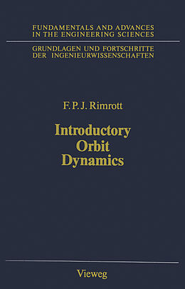 Kartonierter Einband Introductory Orbit Dynamics von Fred P. Rimrott