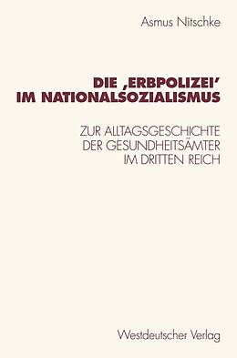 E-Book (pdf) Die Erbpolizei im Nationalsozialismus von Asmus Nitschke