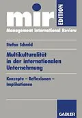 E-Book (pdf) Multikulturalität in der internationalen Unternehmung von Stefan Schmid