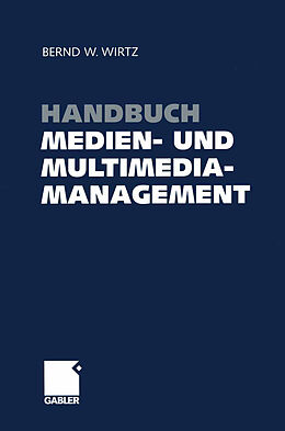 Kartonierter Einband Handbuch Medien- und Multimediamanagement von 