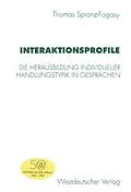 E-Book (pdf) Interaktionsprofile von Thomas Spranz-Fogasy