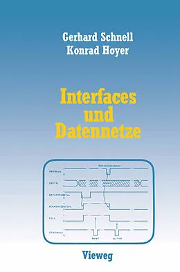 E-Book (pdf) Interfaces und Datennetze von Gerhard Schnell, Konrad Hoyer