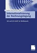 E-Book (pdf) Internationalisierung der Rechnungslegung von Friedrich Keun, Kerstin Zillich