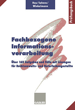 E-Book (pdf) Fachbezogene Informationsverarbeitung von Werner Hau, Martina Suhens, Lieselotte Winkelmann