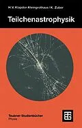 E-Book (pdf) Teilchenastrophysik von Hans Volker Klapdor-Kleingrothaus, Kai Zuber