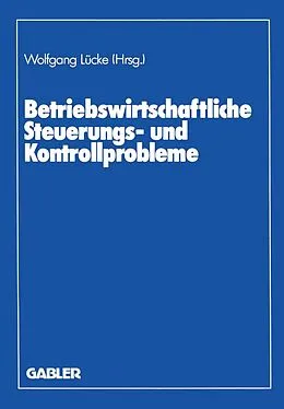 E-Book (pdf) Betriebswirtschaftliche Steuerungs- und Kontrollprobleme von 