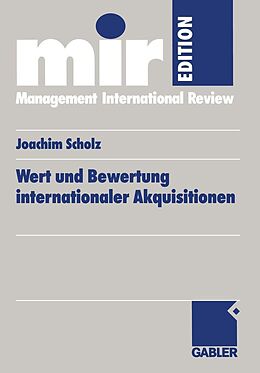 E-Book (pdf) Wert und Bewertung internationaler Akquisitionen von Joachim Scholz