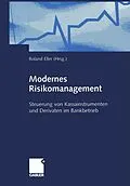 E-Book (pdf) Modernes Risikomanagement von Björn Lorenz, Peter Knobloch, Detlef Heinzel