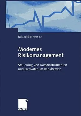 E-Book (pdf) Modernes Risikomanagement von Björn Lorenz, Peter Knobloch, Detlef Heinzel
