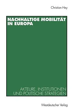 E-Book (pdf) Nachhaltige Mobilität in Europa von Christian Hey