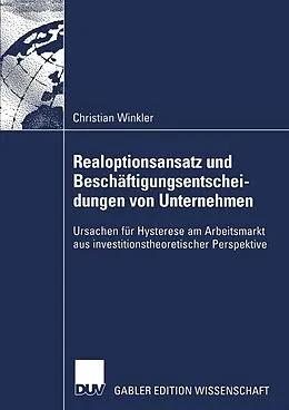 E-Book (pdf) Realoptionsansatz und Beschäftigungsentscheidungen von Unternehmen von Christian Winkler