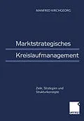 E-Book (pdf) Marktstrategisches Kreislaufmanagement von Manfred Kirchgeorg