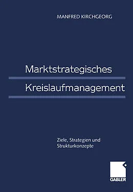 E-Book (pdf) Marktstrategisches Kreislaufmanagement von Manfred Kirchgeorg