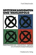 E-Book (pdf) Spitzenkandidaten und Wahlerfolg von Frank Brettschneider