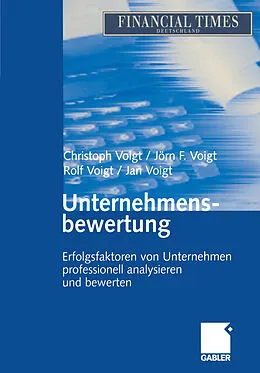 E-Book (pdf) Unternehmensbewertung von Christoph Voigt, Jan Voigt, Jörn F. Voigt