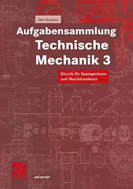 E-Book (pdf) Aufgabensammlung Technische Mechanik 3 von Otto T. Bruhns