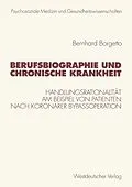 E-Book (pdf) Berufsbiographie und chronische Krankheit von Bernhard Borgetto