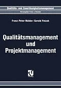 E-Book (pdf) Qualitätsmanagement und Projektmanagement von Franz-Peter Walder, Gerold Patzak