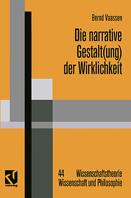 E-Book (pdf) Die narrative Gestalt(ung) der Wirklichkeit von Bernd Vaassen