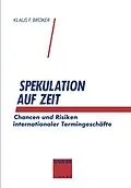 E-Book (pdf) Spekulation auf Zeit von Klaus F. Bröker