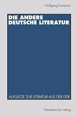 E-Book (pdf) Die andere deutsche Literatur von Wolfgang Emmerich
