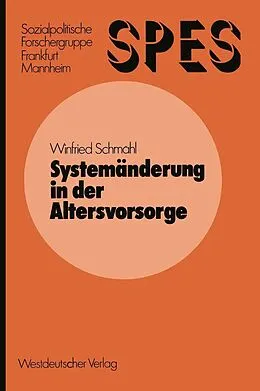 E-Book (pdf) Systemänderung in der Altersvorsorge von Winfried Schmähl