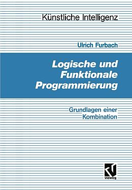 E-Book (pdf) Logische und Funktionale Programmierung von Ulrich Furbach