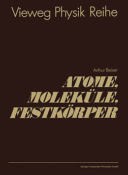E-Book (pdf) Atome, Moleküle, Festkörper von Arthur Beiser