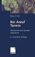 E-Book (pdf) Bei Anruf Termin von Klaus-J. Fink