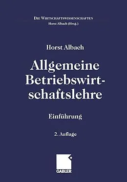 E-Book (pdf) Allgemeine Betriebswirtschaftslehre von Horst Albach