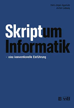 E-Book (pdf) Skriptum Informatik von Hans-Jürgen Appelrath, Jochen Ludewig