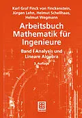 E-Book (pdf) Arbeitsbuch Mathematik für Ingenieure von Karl Finckenstein, Jürgen Lehn, Helmut Schellhaas