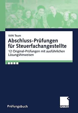 E-Book (pdf) Abschluss-Prüfungen für Steuerfachangestellte von WIN team, Christoph Raabe