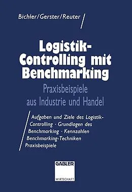 E-Book (pdf) Logistik-Controlling mit Benchmarking von Wolfgang Gerster, Rupert Reuter
